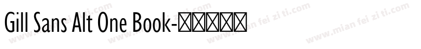 Gill Sans Alt One Book字体转换